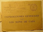 Instrucciones Generales para los Jefes de Casa (informadores de Falange en cada edificio).- Madrid